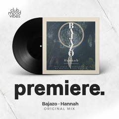 PREMIERE: Bajazo - Hannah (Original Mix) [04177 Records]