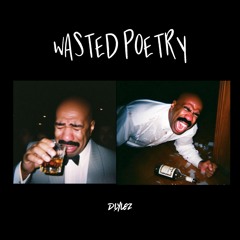 Wasted Poetry