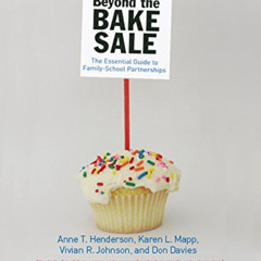 free EPUB 📥 Beyond the Bake Sale: The Essential Guide to Family/school Partnerships