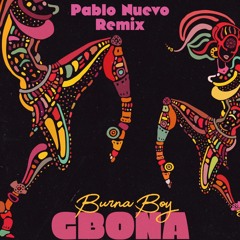 Burna Boy - Gbona [Pablo Nuevo Remix] Free Download