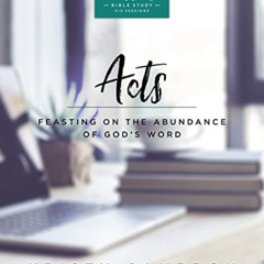VIEW PDF 📝 Verse Mapping Acts: Feasting on the Abundance of God’s Word by  Kristy Ca