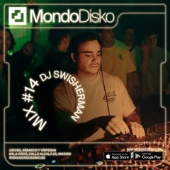 Mix #14 DJ SWISHERMAN