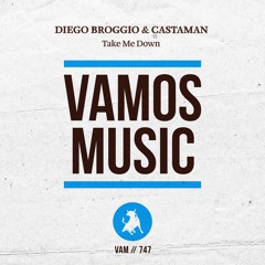 Diego Broggio & Castaman - Take Me Down (Extended Mix)
