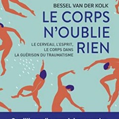 Lire Le Corps n'oublie rien lire un livre en ligne PDF EPUB KINDLE dVOP9