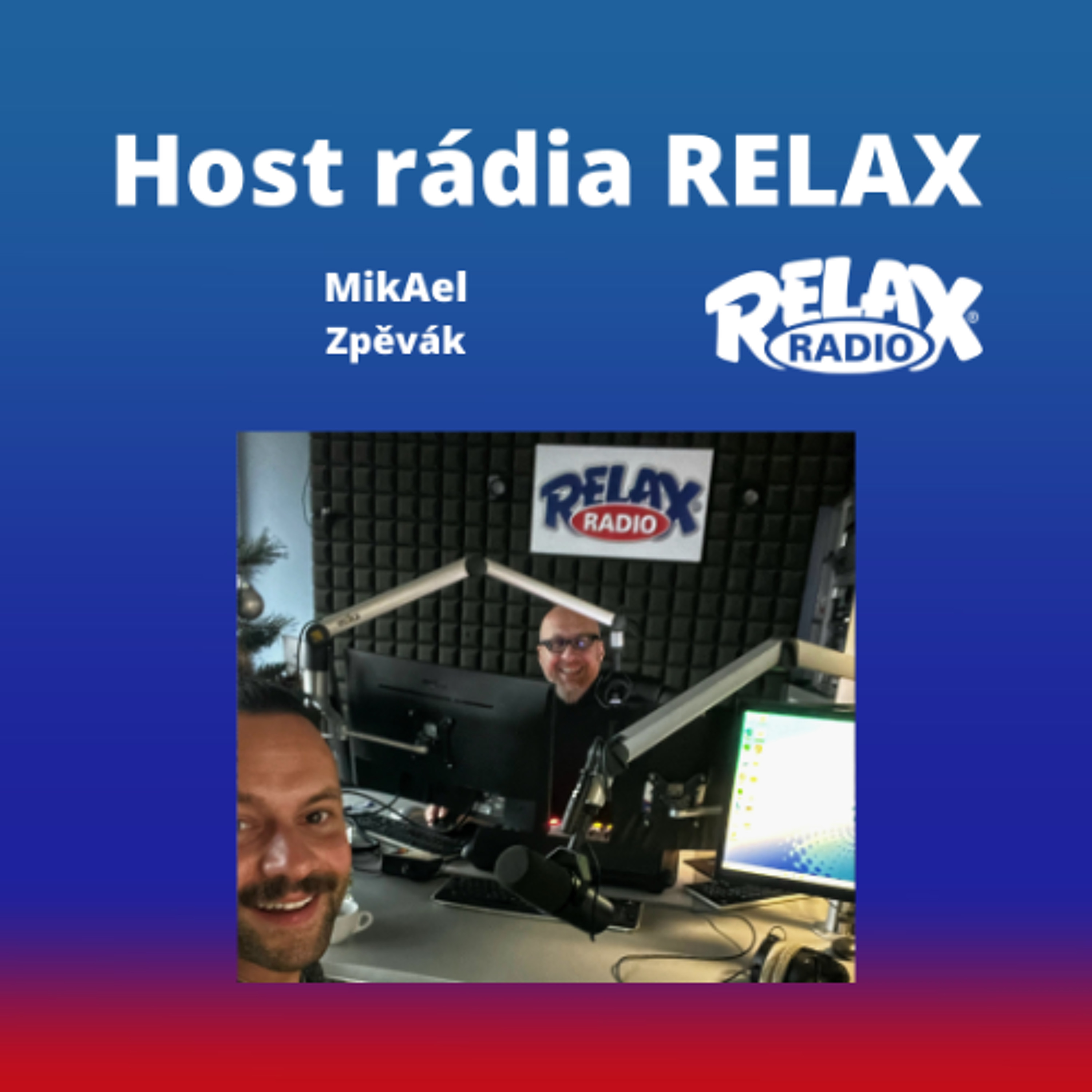 Host Rádia Relax - MikAel episode artwork