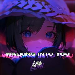Lynn - Walking Into You