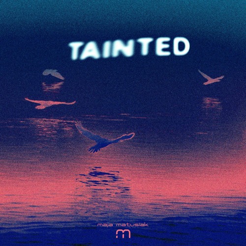 tainted