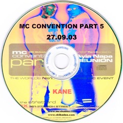 MC Convention Part 5, 27-09-2003 (CD Pack): Kane