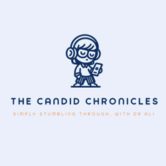 The Candid Chronicles - EP02