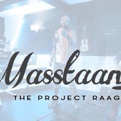 MASSTAANI (Cover) | THE PROJECT RAAG | B PRAAK | JAANI | Arvindr Khaira |  Punjabi Cover
