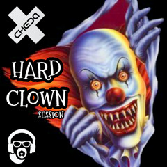 HARD CLOWN session by CHEDA