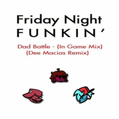 Dad battle In-Game Mix (Original Version)