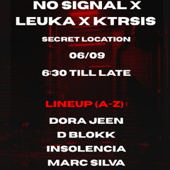D BLOKK - NO SIGNAL X LEUKA AT KATARSIS