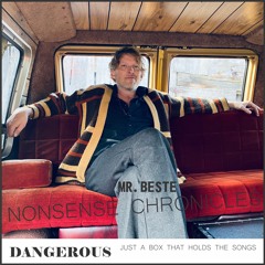DANGEROUS