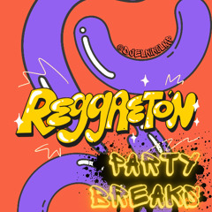 Reggaeton Party Breaks