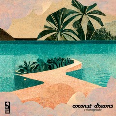 coconut dreams /w pnkcite