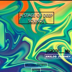 A STAGE OF DEEP SOUNDS
