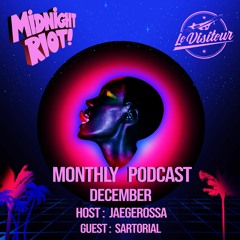 The Sound of Midnight Riot Podcast 010 - Host : Jaegerossa - Guest : Sartorial