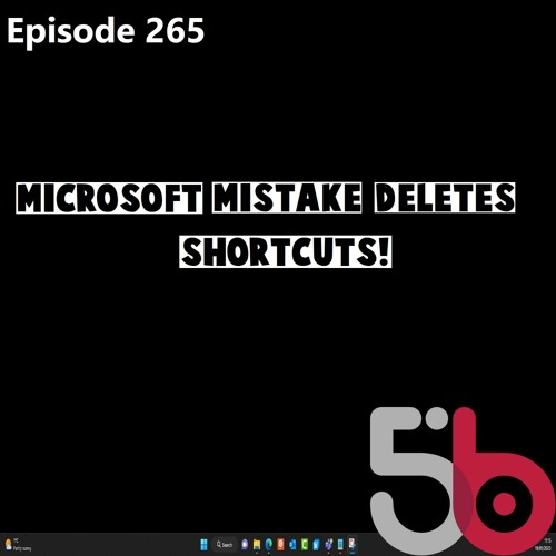 Microsoft Mistake Delete Users' Shortcuts! Patch Tuesday News! More Tech Layoffs!