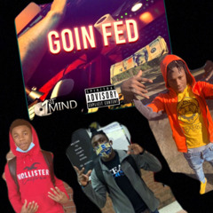 Goin Fed