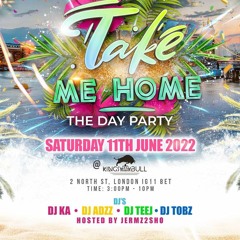 TAKE ME HOME(THE DAY PARTY)SLOW BASHEMNT PROMO MIX BY @DJ ADZZ