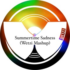 Jewels x Lana Del Rey - Need You vs Summertime Sadness (Wetzi Mashup)