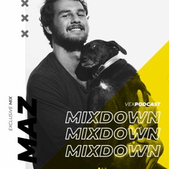 Maz @ The Mixdown Podcast