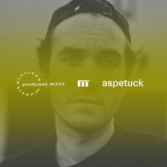 Muszika invites Aspetuck (USA) / podcast #053