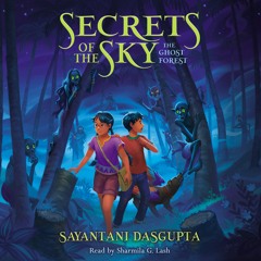Secrets of the Sky #3: The Ghost Forest - Audiobook Clip