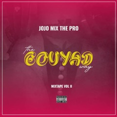 THE GOUYAD WAY VOL 2 BY JOJO MIX