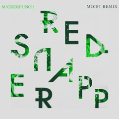 Suckerpunch (Live at The Moth Club) (Moist Instrumental Remix)