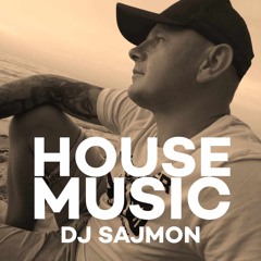 DJ SAJMON LIVE SET HOUSE 2024.08.03