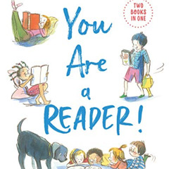 GET EPUB 📖 You Are a Reader! / You Are a Writer! by  April Jones Prince &  Christine