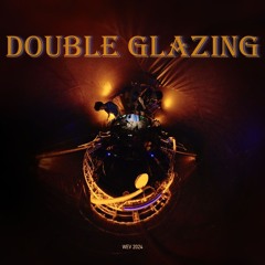 Double Glazing Liveset@WEV2024