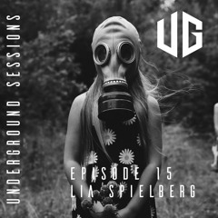 Lia Spielberg @ Underground Sessions #015 - Dark Techno Mix