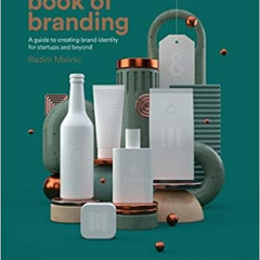 [READ] PDF 📖 Book of Branding - a guide to creating brand identity for startups and