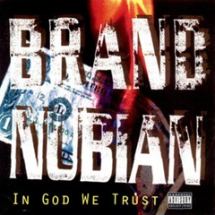 Allah & Justice - Brand Nubian