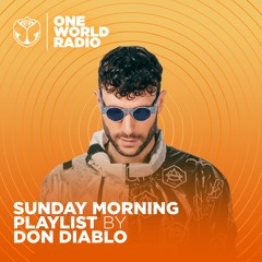 Sunday Morning Playlist - Don Diablo