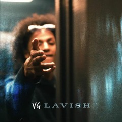 VG - Lavish (Official Audio)