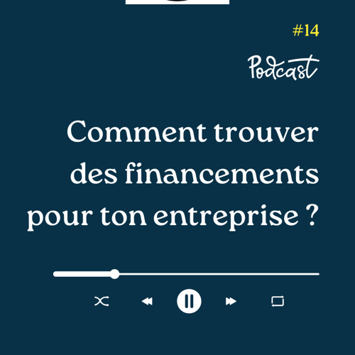 3 Minutes Pour Entreprendre #14 - Comment trouver des financements pour ton entreprise