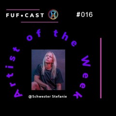 FUF Cast # 016 @Schwester Stefanie