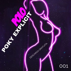 Polo - Poky Explicit (Original Mix) FREE DOWNLOAD