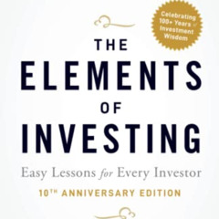 [FREE] KINDLE 📧 The Elements of Investing: Easy Lessons for Every Investor by  Burto