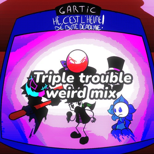 Weird Thursday Funkin' - Triple perturbe (Triple trouble weird mix)