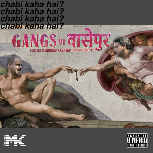 Chabi Kaha Hai?
