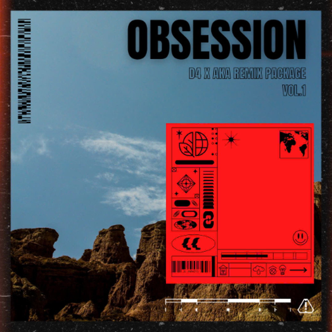 その他 Obsessin Stream OBSESSION D4 x AKA REMIX PACKAGE VOL.1 DEMO by DJ D4