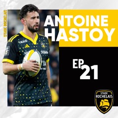 #21 Pause Rugby avec Antoine Hastoy (Stade Rochelais)