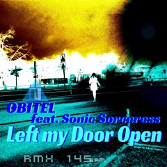 Left My Door Open Rmx