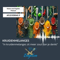 #9 Kruidenmelanges wellicht zouter dan je verwacht | Koken met Engelen