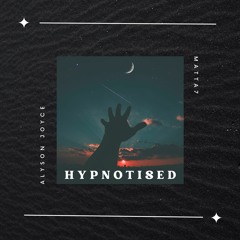 Alyson Joyce Feat. Matta7 Hypnotised